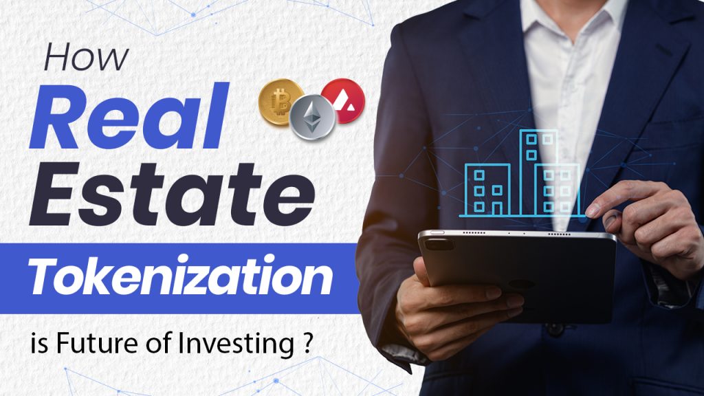 Banner for How Real Estate Tokenization is the Future of Investing ?