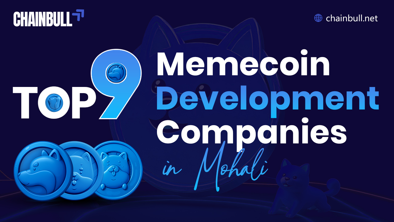 Banner for Top 9 Memecoin Development Companies in Mohali