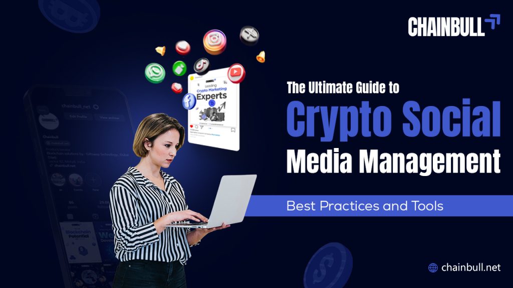 Blog banner on The Ultimate Guide to Crypto Social Media Management: Best Practices and Tools