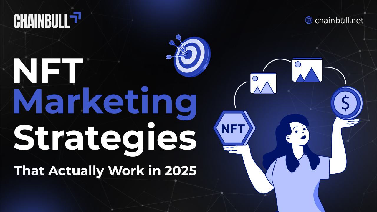 Blog banner on NFT Marketing Strategies That Actually Work in 2025