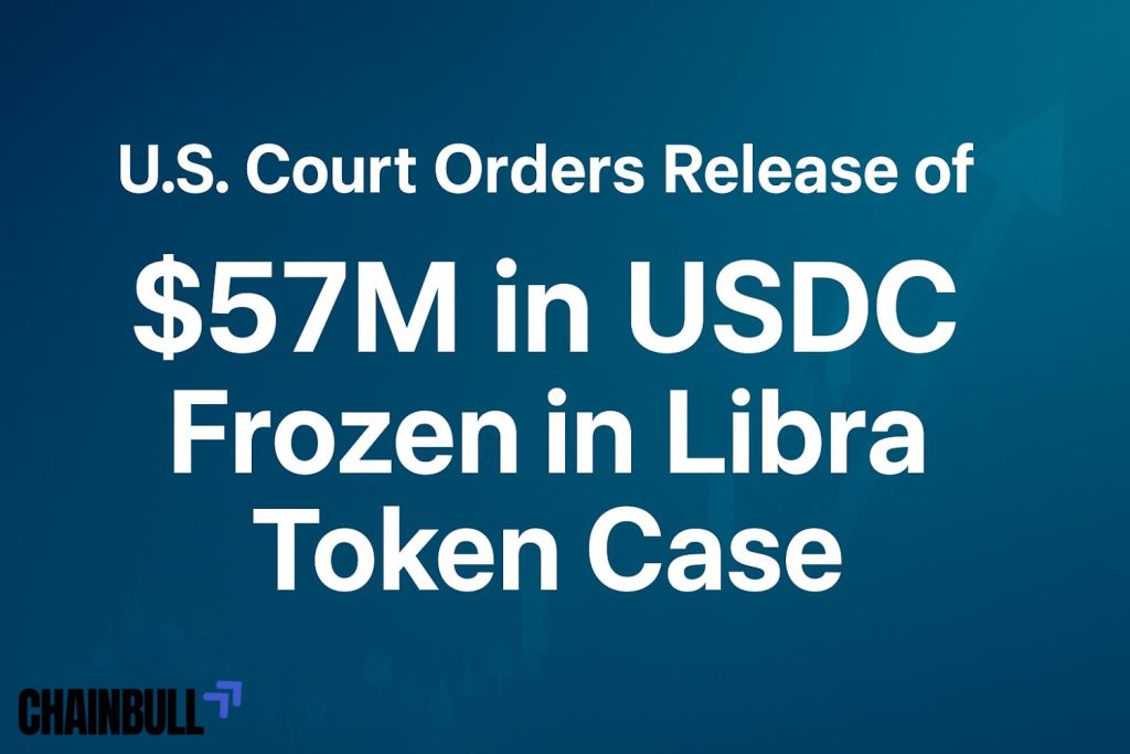 News banner on U.S. Court Orders Release of $57M in USDC Frozen in Libra Token Case