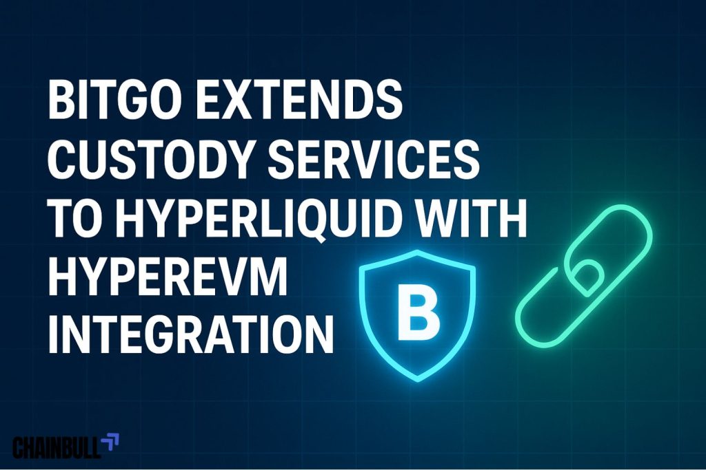 News banner on BitGo Extends Custody Services to Hyperliquid with HyperEVM Integration
