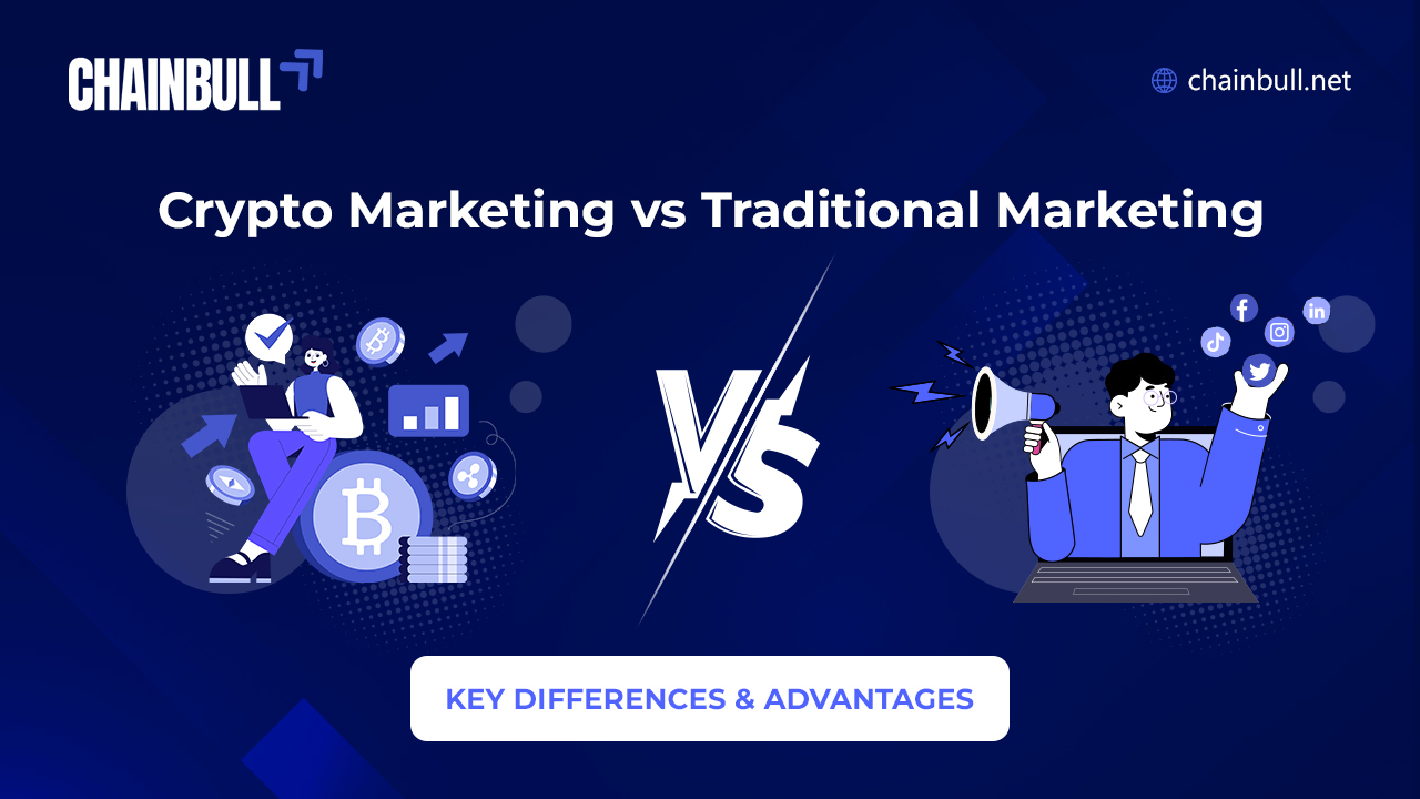 Blog banner on Crypto Marketing vs Traditional Marketing: Key Differences & Advantages
