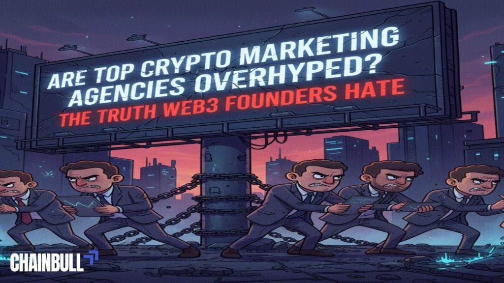 Image banner on Are Top Crypto Marketing Agencies Overhyped? The Truth Web3 Founders Hate