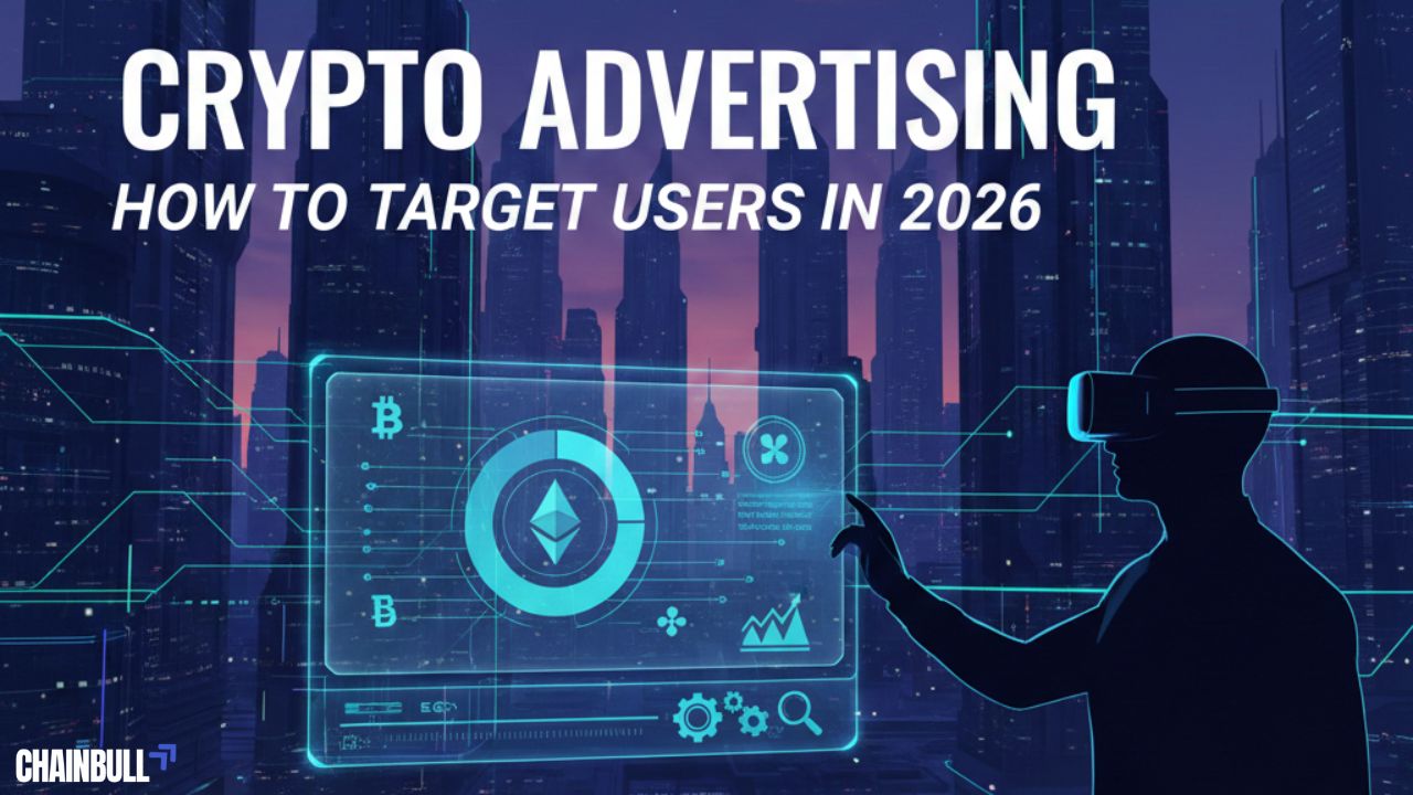 Crypto Advertising: How to Target Cryptocurrency Users in 2026