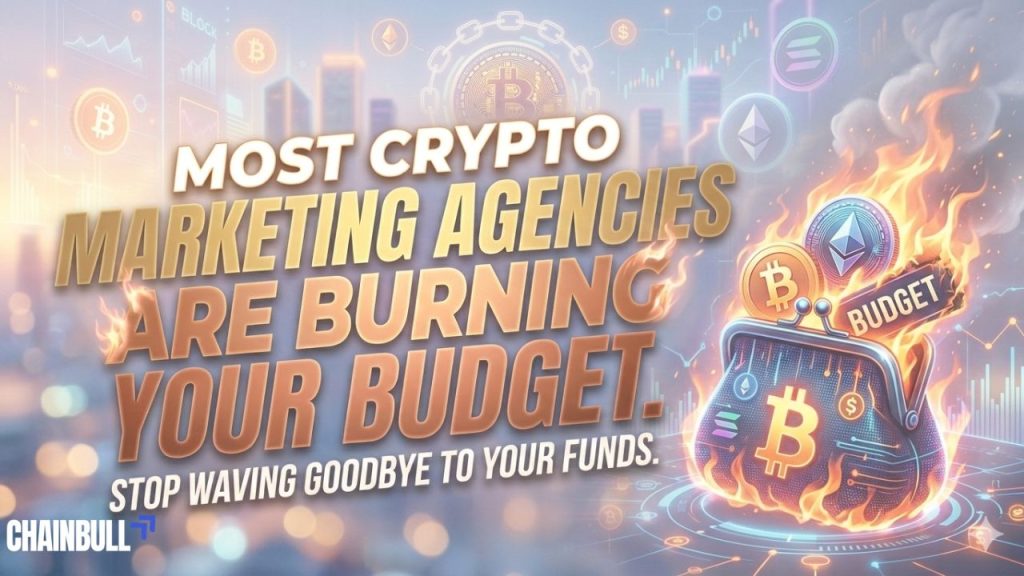 Most Crypto MarketingAgencies Are BurningYour Budget.