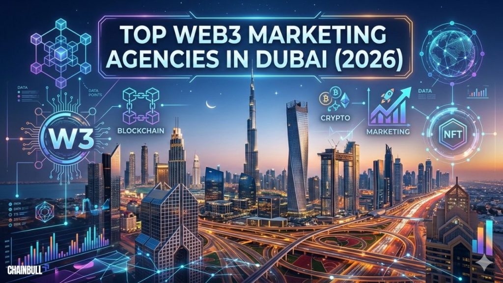 Top Web3 Marketing Agencies in Dubai (2026): The Only List That Actually Helps You Choose